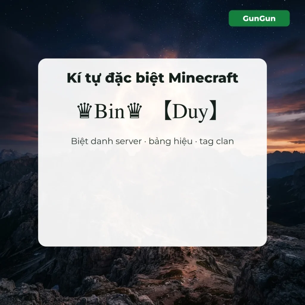 Kí tự đặc biệt Minecraft cho biệt danh server, bảng hiệu, tag clan: ♛Bin♛ 【Duy】