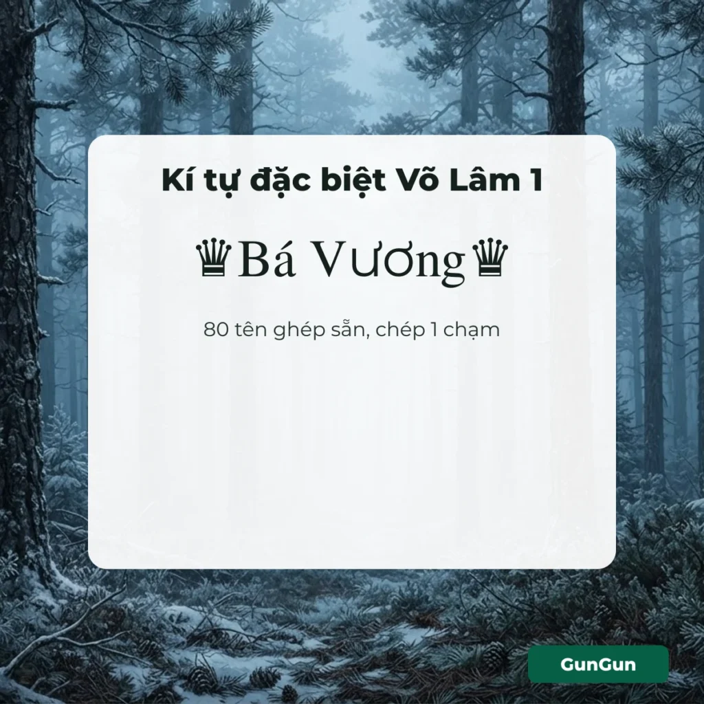 Kí tự đặc biệt Võ Lâm 1: tên mẫu ♛Bá Vương♛, 80 tên ghép sẵn